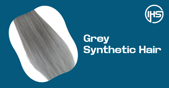 Grey Synthetic Hair